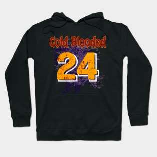 COLD BLOODED 24 Hoodie